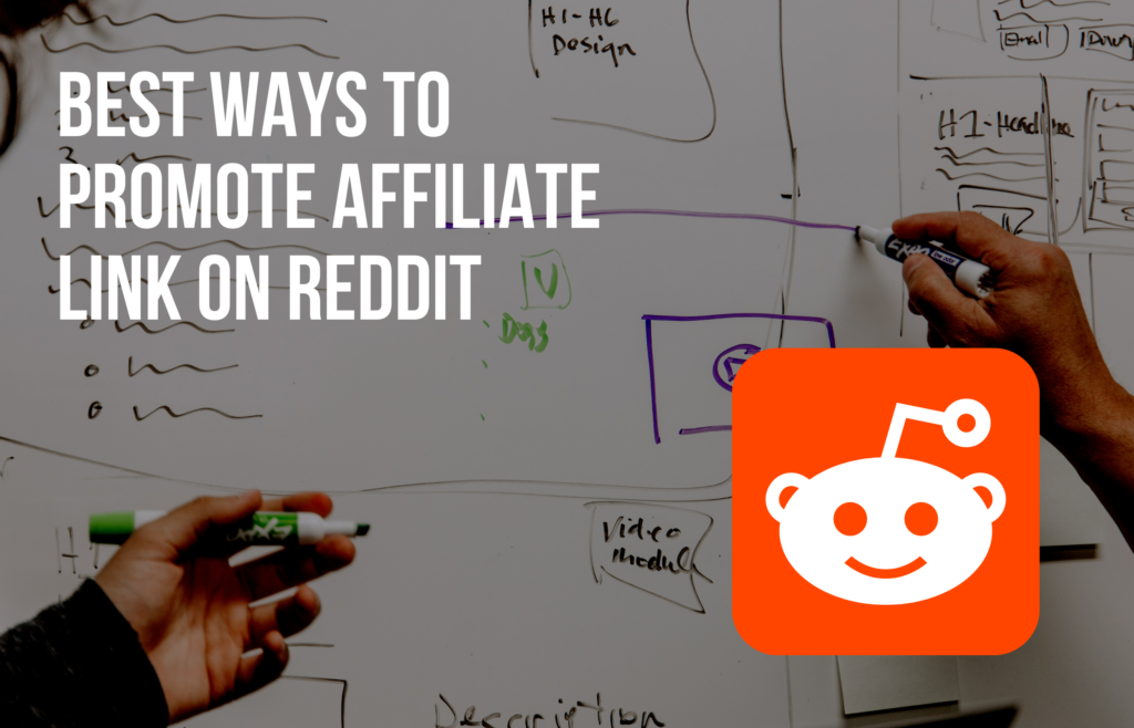 Best Ways To Promote Affiliate Link On Reddit Digital Nerdy